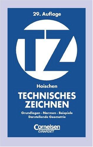 Technisches Zeichnen: Grundlagen, Normen, Beispiele, Darstellende Geometrie