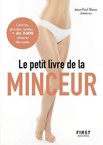 Le petit livre de la minceur : les calories des aliments du quotidien