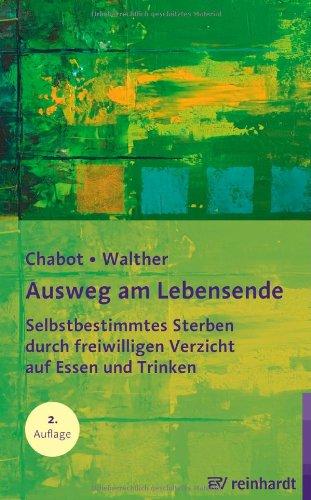 Ausweg am Lebensende: Selbstbestimmtes Sterben durch freiwilligen Verzicht auf Essen und Trinken