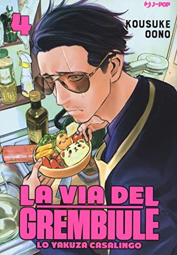 La via del grembiule. Lo yakuza casalingo (Vol. 4) (J-POP)