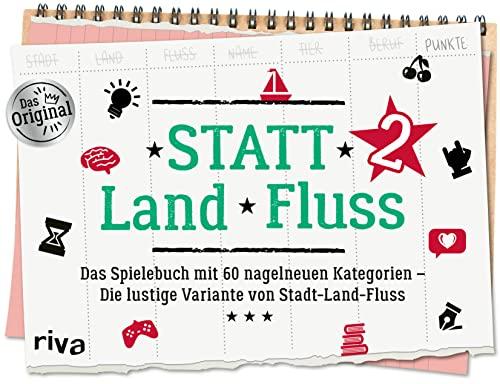 Statt Land Fluss 2: Das Spielebuch mit 60 nagelneuen Kategorien – Die lustige Variante von Stadt-Land-Fluss. Der Klassiker für Erwachsene. Ob Zuhause, unterwegs, Party, Spieleabend