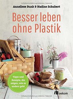 Besser leben ohne Plastik