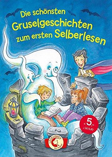 Die schönsten Gruselgeschichten zum ersten Selberlesen: Leselöwen - Das Original