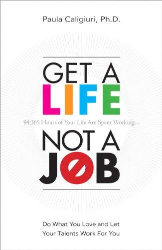 Get a Life, Not a Job