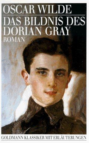 Das Bildnis des Dorian Gray. Roman.