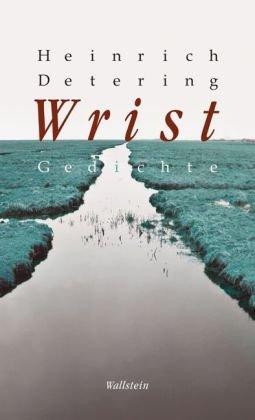 Wrist: Gedichte