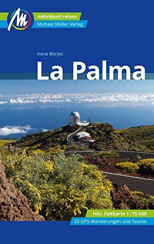 La Palma Reiseführer Michael Müller Verlag: Individuell reisen mit vielen praktischen Tipps