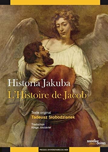 Historia Jakuba. L'histoire de Jacob