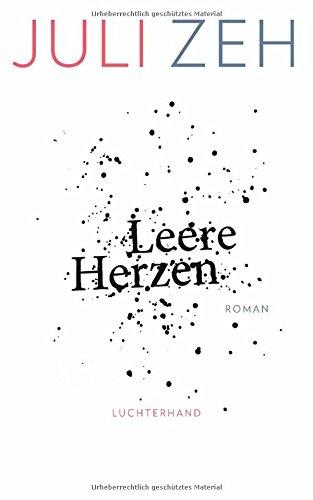 Leere Herzen: Roman