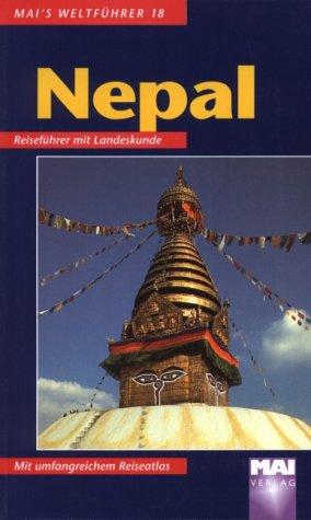 Nepal. Mai- Führer. Reiseführer mit Landeskunde.