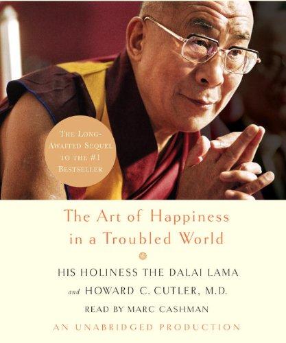 The Art of Happiness in a Troubled World