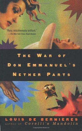 The War of Don Emmanuel's Nether Parts (Vintage International)