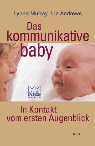 Das kommunikative Baby