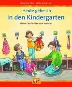 Heute gehe ich in den Kindergarten