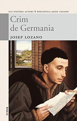 Crim de Germania (Els Nostres Autors, Band 51)