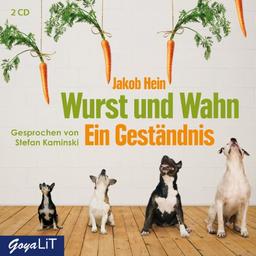 Wurst und Wahn. Ein Geständnis