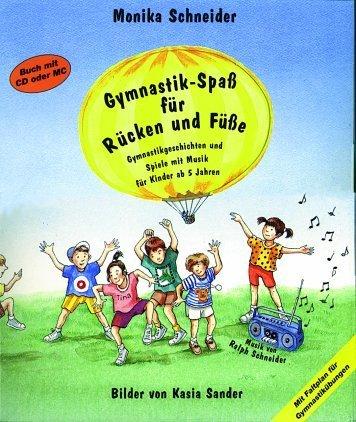 Gymnastik-Spaß für Rücken und Füße mit Audio CD und Faltplan