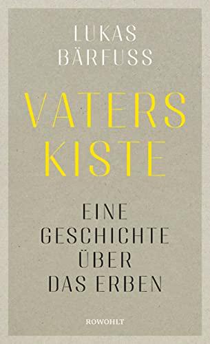 Vaters Kiste: Eine Geschichte über das Erben