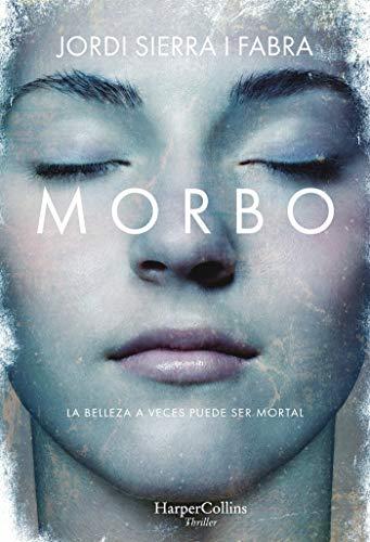 Morbo (Morbid - Spanish Edition) (HARPERCOLLINS)