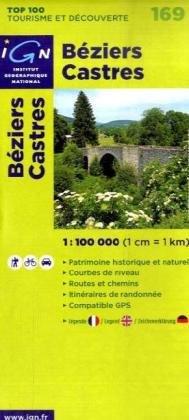 IGN 1 : 100 000 Béziers Castres: Top 100 Tourisme et Découverte. Patrimoine historique et naturel / Courbes de niveau / Routes et chemins / Itinéaires de randonnée / Compatible GPS (Ign Top 100s)