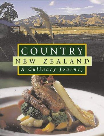 Country New Zealand: A Culinary Journey