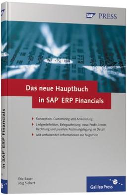 Das neue Hauptbuch in SAP ERP Financials: Mit umfassenden Informationen zur Migration. Konzeption, Customizing und Anwendung (SAP PRESS)