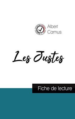 Les Justes de Camus (fiche de lecture et analyse complète de l'oeuvre)