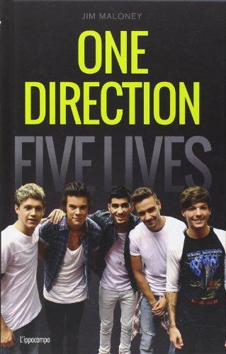 One Direction. Five lives. Ediz. italiana