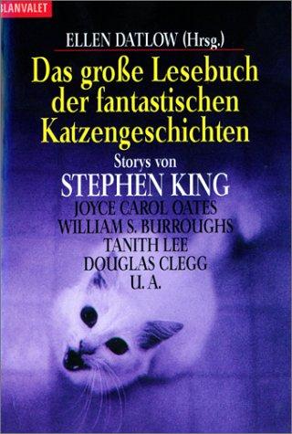 Das große Lesebuch der fantastischen Katzengeschichten