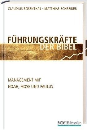 Führungskräfte der Bibel