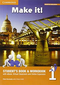 Make It! Level 1 Student's Book and Workbook with Ebook, Virtual Classroom and Online Expansion