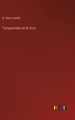 Torquemada en la Cruz