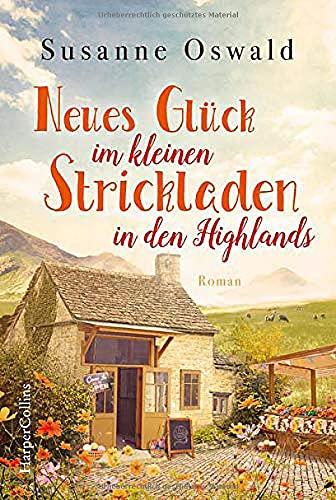 Neues Glück im kleinen Strickladen in den Highlands: Mit kreativen Strickanleitungen