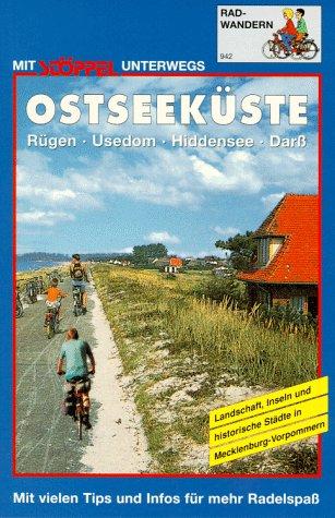 Ostseeküste. Radwandern. Rügen, Usedom, Hiddensee, Darß