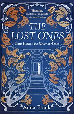 The Lost Ones: Some Houses are Never at Peace