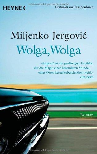 Wolga, Wolga: Roman