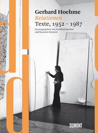 DuMont Dokumente: Gerhard Hoehme: Relationen, Texte 1952-1987