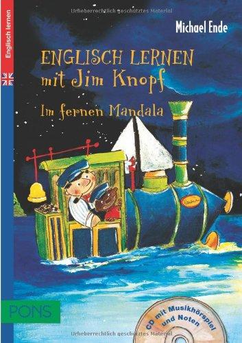 PONS Englisch lernen mit Jim Knopf: Im fernen Mandala, für Kinder ab 4 Jahren, Vorschule und 1./2. Klasse