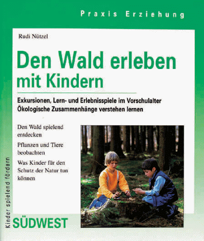 Den Wald erleben mit Kindern