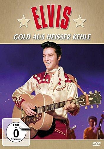 Elvis: Gold aus heißer Kehle