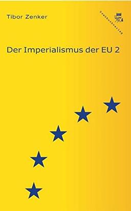 Der Imperialismus der EU 2