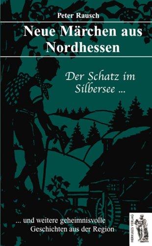 Neue Märchen aus Nordhessen