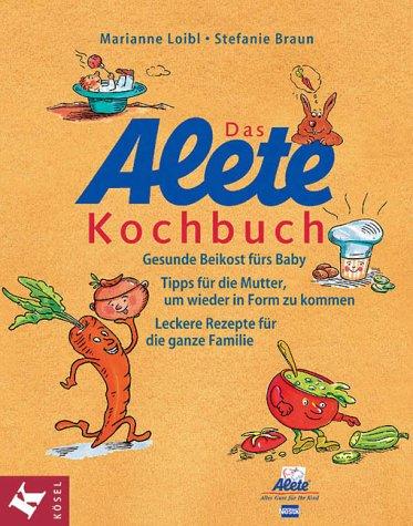 Das Alete-Kochbuch