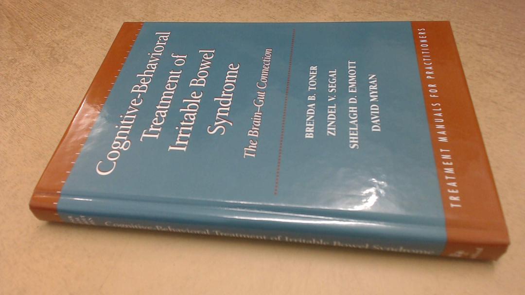 Cognitive-Behavioral Treatment of Irritable Bowel Syndrome: The Brain-Gut Connection (TREATMENT MANUALS FOR PRACTITIONERS)