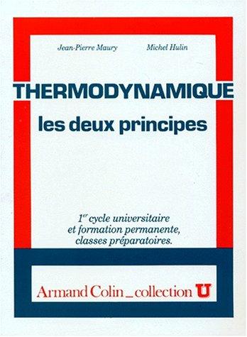 Thermodynamique : les deux principes