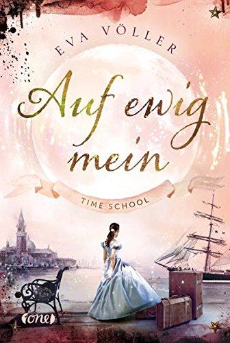 Auf ewig mein: Time School Band 2