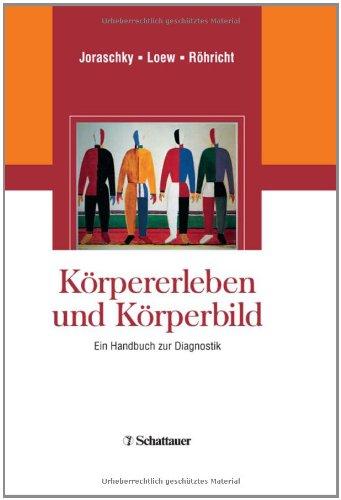 Körpererleben und Körperbild: Ein Handbuch zur Diagnostik