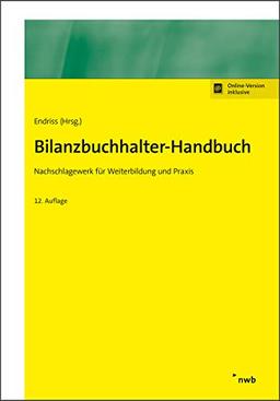 Bilanzbuchhalter-Handbuch: Nachschlagewerk für Weiterbildung und Praxis. (NWB Bilanzbuchhalter)