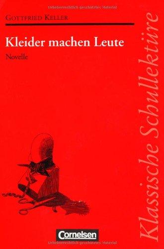 Klassische Schullektüre, Kleider machen Leute