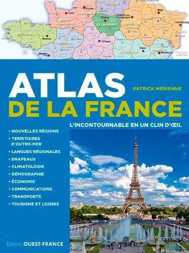 Atlas de la France : l'incontournable en un clin d'oeil